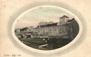 1911 Tata, Tata-Tóváros; Régi vár