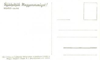 Budapest. Náci dúlás Magyarországon. Újjáépítjük Magyarországot! Magyar Újjáépítési Minisztérium eng...