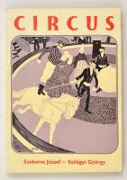 Szekeres József-Szilágyi György: Circus. Fejezetek a magyar cirkuszművészet történetéből. Bp.,1979, Magyar Cirkusz és Varieté Vállalat. Fekete-fehér fotókkal. Kiadói papírkötés, a könyvtest kissé elvált a borítótól.