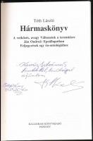 Tóth László: Hármaskönyv. Pozsony,1994, Kalligram. Kiadói kartonált papírkötés, kiadói papír védőbor...