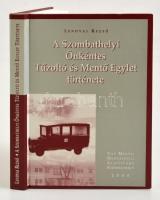 Lendvai Rezső: A Szombathelyi Önkéntes Tűzöltó- és Mentő Egylet története. Szombathely, 2004, Vas Megyei Mentésügyi Alapítvány. Kiadói kartonált papírkötés,