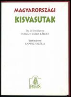 Tusnádi Csaba Károly: Magyarországi kisvasutak. Szerk.: Knausz Valéria. Bp.,2003, Kossuth Nyomda Rt....