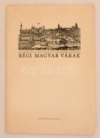 Régi magyar várak. A Magyar Nemzeti Múzeum Történelmi Képcsarnoka 16 metszetének fakszimile kiadása. Bp., 1984, Múzsák Közművelődési Kiadó. Kiadói picit szakadt mappában, 35x50cm