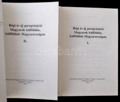 Régi és új peregrináció I-II. kötet. Bp.-Szeged, 1993, Nemzetközi Magyar Filológiai Társaság-Scriptu...