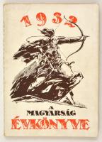 1932 A magyarság évkönyve, sok képpel, jó állapotban, 240p