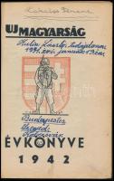 1942 Uj Magyarság évkönyve. Kopott borítóval, a címlapon és a borító hátoldalán bejegyzésekkel