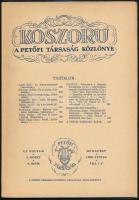 1934-1935 Koszorú. A Petőfi Társaság Közlönye. I. évf. 1-2. sz.+4. sz., 1934. okt., 1935. január, jú...