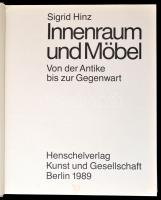 Hinz, Sigrid: Innenraum und Möbel. Von der Antike bis zur Gegenwart. Berlin, 1989, Henschelverlag Kunst und Gesellschaft. Vászonkötésben, jó állapotban.