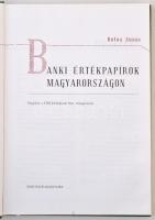 Botos János: Banki értékpapírok Magyarországon. Szaktudás Kiadó Ház, 2008. Nagyon szép állapotban