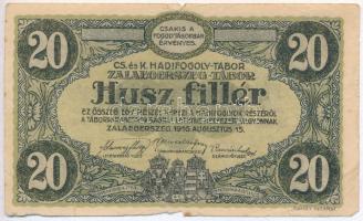 Zalaegerszeg / hadifogolytábor 1916. augusztus 15. 20f arab sorozat és sorszámmal T:III,III-