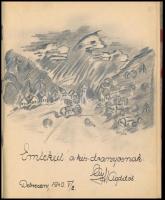 1939-1942 Emlékkönyv számos érdekes írással, számos rajzzal illusztrálva, korabeli illusztrált vászo...