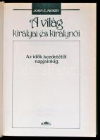 John E. Morby: A világ királyai és királynői. Az idők kezdetétől napjainkig. Fordította: Hideg János...