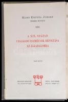 Eötvös József: A XIX. század uralkodó eszméinek befolyása az álladalomra I-III. Összes Munkái XIII-X...
