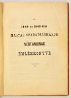 Halász István: Az 1848 és 1849-diki magyar szabadságharcz vértanuinak emlékkönyve. Életrajzok: Vahot...