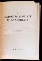 Bauer Árpád: A biztosítás elmélete és gyakorlata. Bp., 1941, Révai.  A szerző dedikációjával. Kicsit...