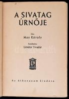 May Károly: A sivatag úrnője. Bp., é. n., Athenaeum. Kicsit kopott félvászon kötésben