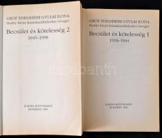Edelsheim Gyulai Ilona: Becsület és kötelesség. 1-2. köt. Bp., 2001, Európa. Kiadói papírkötés, aláh...