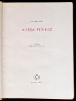 Sz. Obrazcov: A kínai színház. Fordította: Siklósi Mihály. Bp.,1960, Gondolat. Fekete-fehér fotókkal...