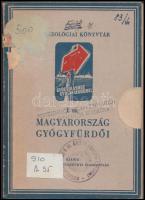 Magyarország Gyógyfürdői. Kiadja a fürdőügyi Igazgatóság Bp., 1949. 64p.