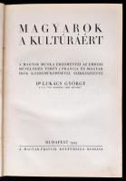 Magyarok a kultúráért. A magyar munka eredményei az emberi művelődés terén. Francia és magyar írók k...