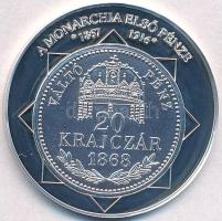DN "A magyar nemzet pénzérméi - A Monarchia első pénze 1867-1916" Ag emlékérem  (10,37g/0....