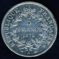 Franciaország 1875. 5Fr Ag T:2/3 pici ph.