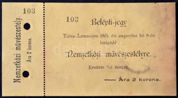 1901 Tátralomnic belépőjegy az augusztus 9-én tartandó nemzetközi művészestélyre