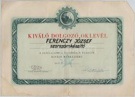 1954. "Kiváló Dolgozó" oklevél + "Sztahanovista" oklevél + 1970. "Kiváló Do...