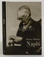 Horthy Miklósné: Napló 1944-45. Bp.,2015,Libri. Kiadói kartonált papírkötés.