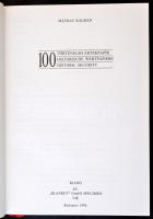 Mátray Kálmán: 100 történelmi értékpapír. Budapest, Kiadó Kft.-"Blanket" GmbH Specimen Ltd...