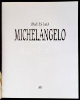 Charles Sala: Michelangelo. Fordította: Hargitai Csilla. Bp.,2002, Gulliver. Kiadói kartonált papírk...