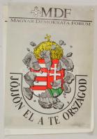 cca 1990 2 db Magyar Demokrata Fórum (MDF), egyiken Orosz István (1951-) aláírása, 47x33,5 és 49x34,5 cm
