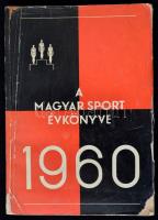 A magyar sport évkönyve 1960. Szerk.: Endrődi Lajos. Bp.,1960, Sport. Kiadói papírkötés, foltos, némileg sérült borítóval. Megjelent 1800 példányban.