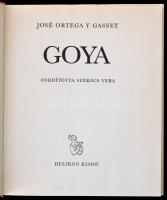 José Ortega Y Gasset: Goya. Fordította: Székács Vera. Bp.,é.n.,Helikon. Kiadói kartonált papírkötés,...