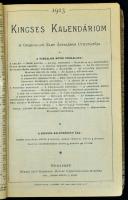 1913 Kincses Kalendárium. A gyakorlati élet általános útmutatója. XVII. évf. Bp., Rákosi Jenő Budape...