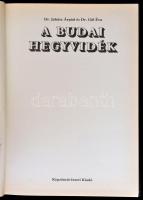 Dr. Juhász Árpád-Dr. Gál Éva:  A budai hegyvidék. Bp., 1988, Képzőművészeti. Kiadói kartonált papírk...