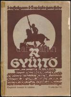 1912 A Gyűjtő c. művészeti folyóirat szerk.: dr. Siklóssy László folyóirat induló száma. Kissé sérült papírborítóval.