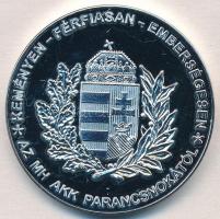 DN "Szabadszállás Kiképzőközpont / Keményen - Férfiasan  - Emberségesen - Az MH. AKK Parancsnok...