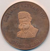 2002- . Kovács István díj Cu emlékérem (60mm) T:1 (eredetileg PP)