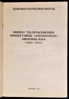 Erdély településeinek nemzetiségi (anyanyelvi) megoszlása. (1850-1941.) Összeállította: Dr. Kepecs J...