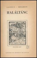 Lajos Ferenc-ifj. Hans Holbein: Haláltánc. Ifj. Hans Holbein fekete-fehér illusztrációival. Bp.,(194...