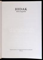 Hidak Heves megyében. Szerk.: Dr. Tóth Ernő. Eger, 1998, Heves Megyei Állami Közútkezelő Közhasznú T...