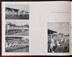 A magyar sportoló ifjúság szabadságünnepe. Orsz. Sporthivatal Propagandaosztály 1948. Képes album. G...