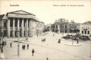 Szabadka, Subotica; Városi színház és Nemzeti kaszinó / theater, casino