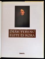 Deák Ferenc élete és kora. Bp., 2003, Pannonica. Számos illusztrációval. Kiadói kartonált papírkötés...
