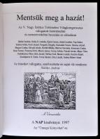 Mentsük meg a hazát! Az V. Nagy Szittya történelmi világkongresszus válogatott őstörténelmi és nemze...