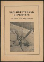 1953 Szőlőkultúránk gépesítése (Az ötéves terv megvalósítása) + Mentsd meg szőlőtermésedet a peronoszpórától röplap
