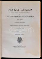Thaly Kálmán: Ocskay László, II. Rákóczi Ferencz fejedelem brigadérosa és a felső-magyarországi hadj...