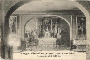 Budapest V. A budapesti Kegyes-tanítórendi piarista gimnázium kápolnája lerombolás előtt 1913-ban - ...