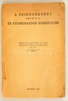 Dr. Pongrácz Jenő: 1939 A zsidótörvény (1939: IV. T. C.) és végrehajtási rendeletei. Bp., 1942. Hiányos papírkötés, kopottas állapotban.